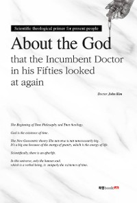 Cover About the God That the Incumbent Doctor in His Fifties Looked at Again
