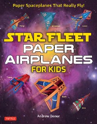 Cover Star Fleet Paper Airplanes for Kids