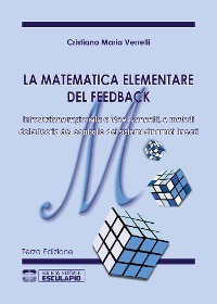 Cover La Matematica elementare del feedback