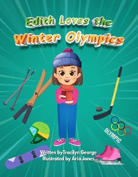 Cover Edith Loves the Winter Olympics