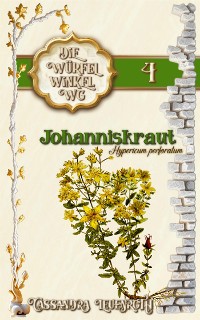 Cover Die Würfelwinkel-WG: Johanniskraut
