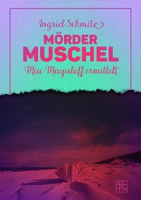 Cover Mördermuschel