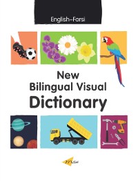 Cover New Bilingual Visual Dictionary (English-Farsi)