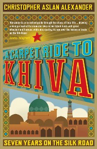 Cover A Carpet Ride to Khiva