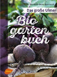Cover Das große Ulmer Biogarten-Buch