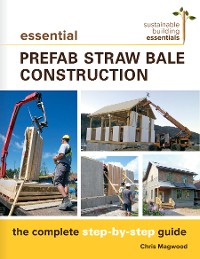 Cover Essential Prefab Straw Bale Construction