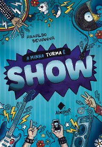 Cover A Minha Turma é Show