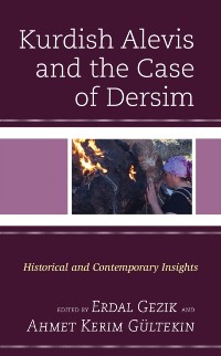 Cover Kurdish Alevis and the Case of Dersim