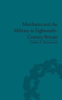 Cover Merchants and the Military in Eighteenth-Century Britain