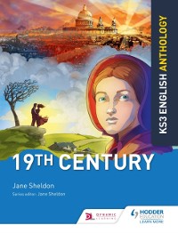 Cover Key Stage 3 English Anthology: 19th Century