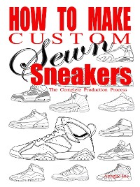 Cover How to Make Custom Sewn Sneakers