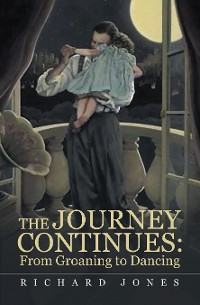Cover The Journey Continues: from Groaning to Dancing