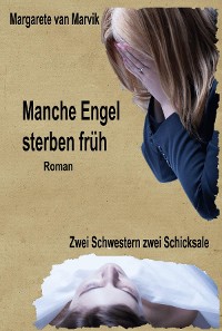 Cover Manche Engel sterben früh