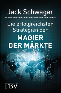 Cover Die erfolgreichsten Strategien der Magier der Märkte