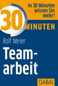 Cover 30 Minuten Teamarbeit