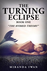 Cover The Turning Eclipse : Book One