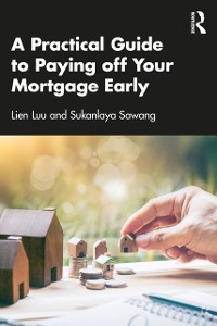 Cover Practical Guide to Paying off Your Mortgage Early