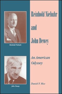 Cover Reinhold Niebuhr and John Dewey