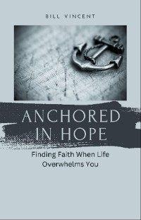 Cover Anchored in Hope