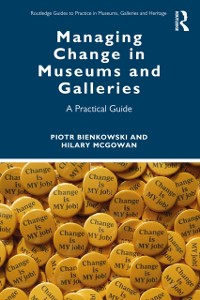 Cover Managing Change in Museums and Galleries
