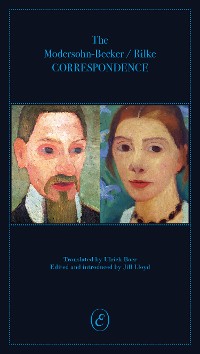 Cover The Modersohn-Becker/Rilke Correspondence