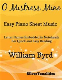 Cover O Mistress Mine Easy Piano Sheet Music