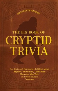 Cover Big Book of Cryptid Trivia