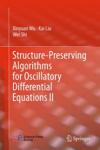 Cover Structure-Preserving Algorithms for Oscillatory Differential Equations II