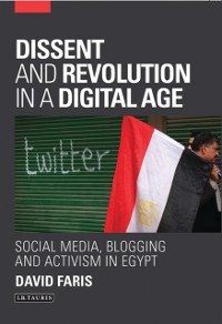 Cover Dissent and Revolution in a Digital Age