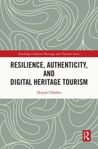 Cover Resilience, Authenticity and Digital Heritage Tourism