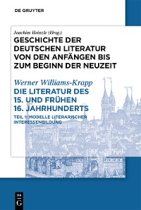 Cover Die Literatur des 15. und frühen 16. Jahrhunderts