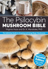 Cover The Psilocybin Mushroom Bible