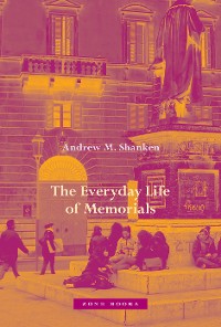 Cover The Everyday Life of Memorials