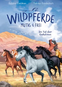 Cover Wildpferde - mutig und frei (Band 2) - Im Tal der Gefahren