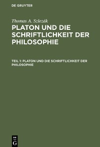 Cover Platon und die Schriftlichkeit der Philosophie