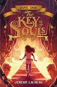 Cover Jane Doe and the Key of All Souls