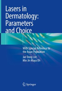 Cover Lasers in Dermatology: Parameters and Choice