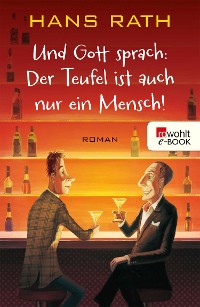 Cover Und Gott sprach: Der Teufel ist auch nur ein Mensch!