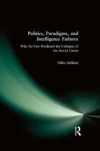 Cover Politics, Paradigms, and Intelligence Failures