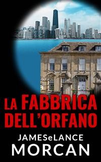 Cover La Fabbrica Dell'orfano