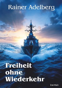 Cover Freiheit ohne Wiederkehr