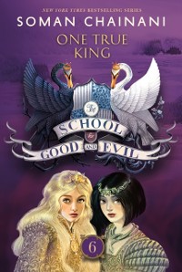 Cover School for Good and Evil #6: One True King
