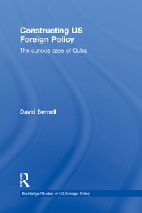 Cover Constructing US Foreign Policy