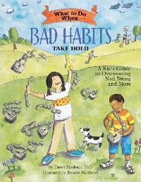 Cover What to Do When Bad Habits Take Hold