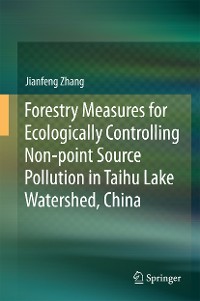 Cover Forestry Measures for Ecologically Controlling Non-point Source Pollution in Taihu Lake Watershed, China