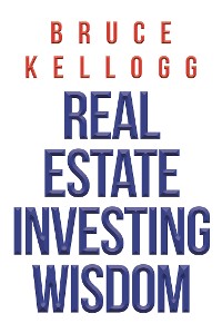 Cover Real Estate Investing Wisdom