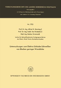 Cover Untersuchungen zum Elektro-Schlacke-Schweißen von Blechen geringer Wanddicke