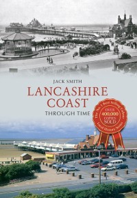 Cover Lancashire Coast Through Time