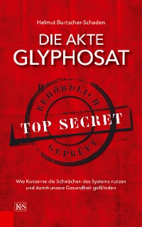 Cover Die Akte Glyphosat