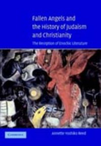 Cover Fallen Angels and the History of Judaism and Christianity